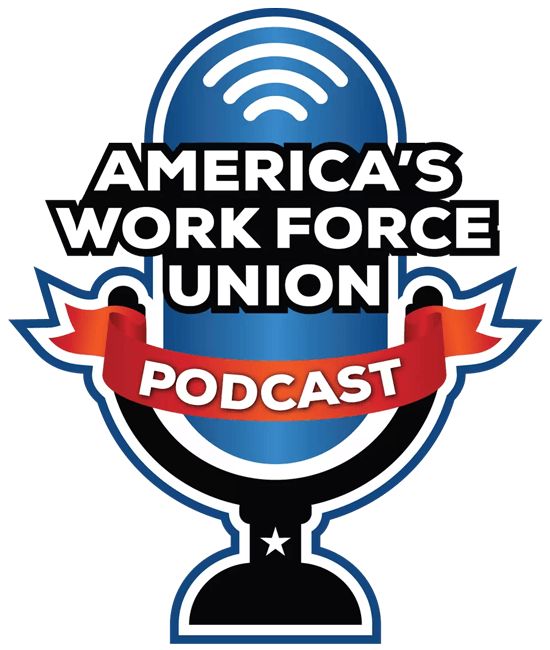 America's Work Force Union Podcast logo